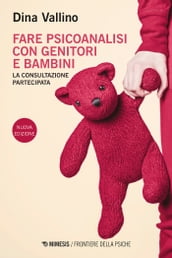 Fare psicoanalisi con genitori e bambini