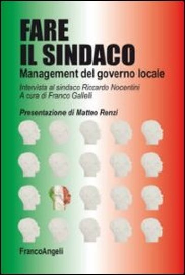 Fare il sindaco. Management del governo locale. Intervista al sindaco Riccardo Nocentini