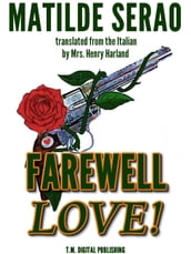 Farewell Love! A Novel
