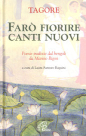 Farò fiorire canti nuovi