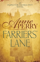 Farriers  Lane (Thomas Pitt Mystery, Book 13)