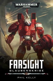 Farsight: Glaubenskrise