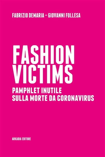 Fashion Victims - Fabrizio Demaria - Giovanni Follesa