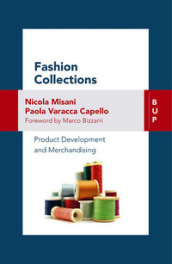 Fashion collection. Product development and merchandising