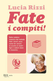 Fate i compiti! Dalla tata più famosa d