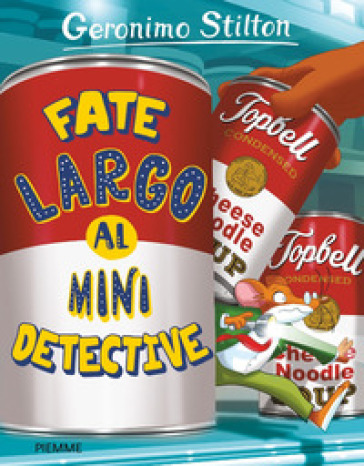 Fate largo al mini detective - Geronimo Stilton