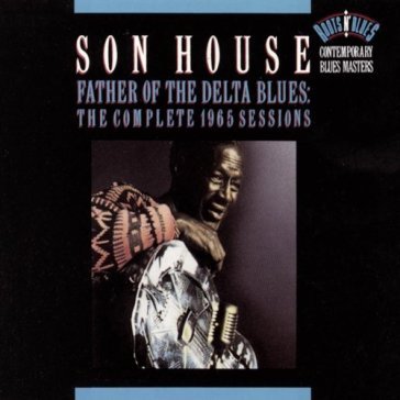 Father of the delta blues - Son House