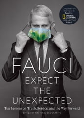 Fauci: Expect the Unexpected