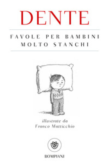 Favole per bambini molto stanchi - Dente