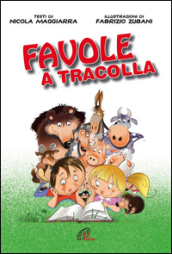 Favole a tracolla. Ediz. illustrata