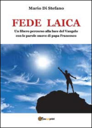 Fede laica - Mario Di Stefano