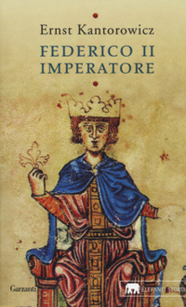 Federico II imperatore - Ernst H. Kantorowicz