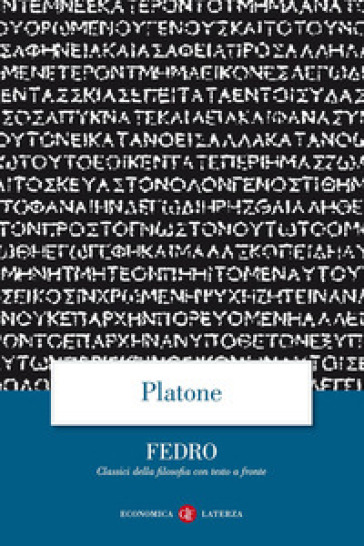 Fedro. Testo greco a fronte - Platone