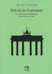 Felicità in Germania? Testo francese a fronte