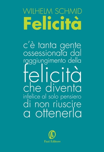 Felicità - Wilhelm Schmid