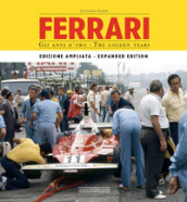 Ferrari. Gli anni d oro. Ediz. italiana e inglese