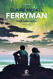 Ferryman. Esuli nella notte