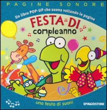 Festa di compleanno. Libro pop-up - Derek Matthews - Beth Harwood