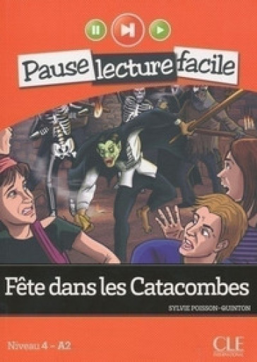 Fete dans les catacombes. Con CD Audio - Sylvie Poisson-Quinton