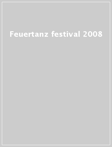 Feuertanz festival 2008