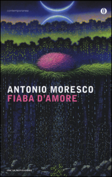 Fiaba d'amore - Antonio Moresco