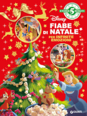 Fiabe di Natale Disney. Per infinite emozioni. Storie da 5 minuti. Ediz. a colori