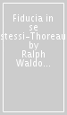 Fiducia in se stessi-Thoreau