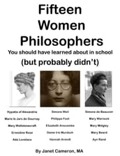 Fifteen Women Philosophers you should have learned about in school (but probably didn t)