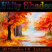 Fifty Shades of Autumn