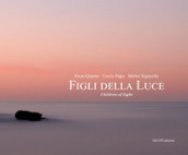 Figli della luce-Children of light