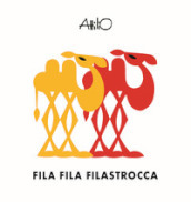 Fila fila filastrocca. Ediz. a colori