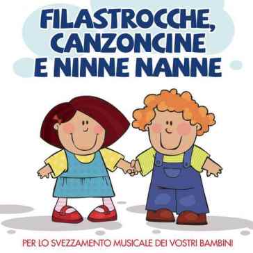 Filastrocche canzoncine & ninne nanne - AA.VV. Artisti Vari