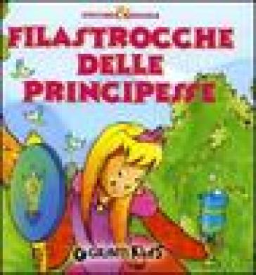 Filastrocche delle principesse - Susanna Buratto