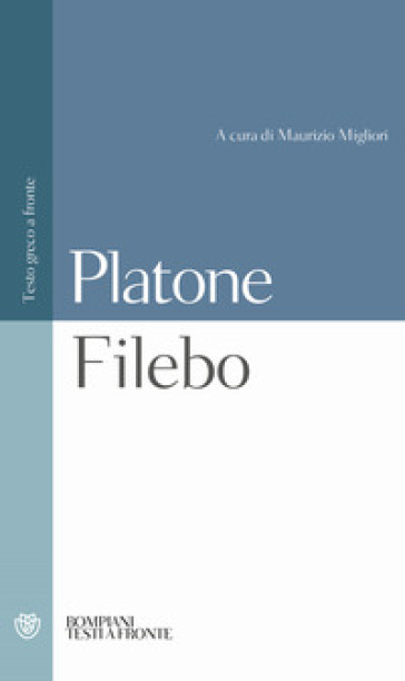 Filebo. Testo greco a fronte - Platone