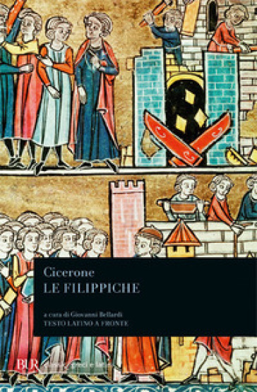 Le Filippiche. Testo latino a fronte - Marco Tullio Cicerone