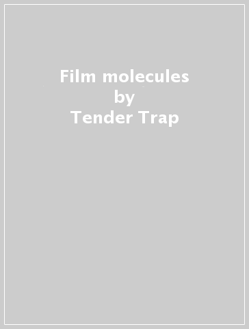 Film molecules - Tender Trap
