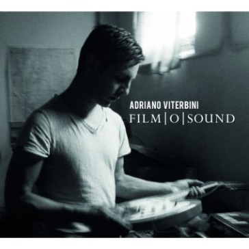 Film o sound - ADRIANO VITERBINI