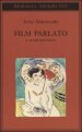 Film parlato e altri racconti