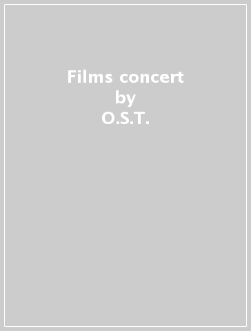 Films concert - O.S.T.