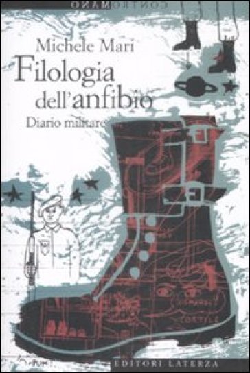 Filologia dell'anfibio. Diario militare - Michele Mari