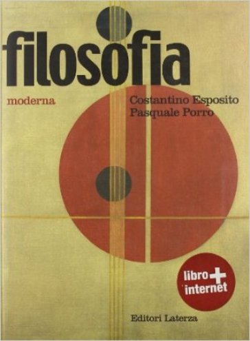 Filosofia. Per le Scuole superiori. Con espansione online. Vol. 2: Moderna - Costantino Esposito - Pasquale Porro