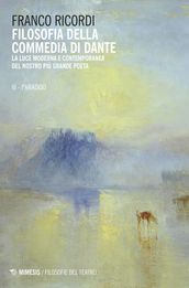 Filosofia della commedia di Dante - III Paradiso