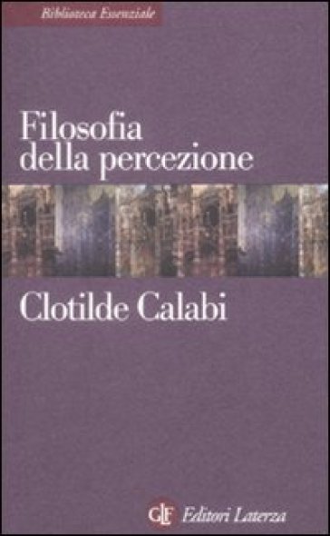 Filosofia della percezione - Clotilde Calabi