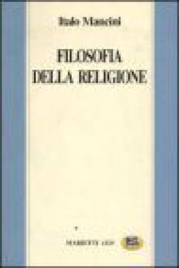 Filosofia della religione - Italo Mancini