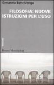 Filosofia: nuove istruzioni per l uso