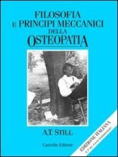 Filosofia e principi meccanici dell osteopatia