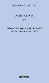 Filosofia della religione. Saggi sulla rivelazione