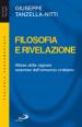 Filosofia e rivelazione. Attese della ragione, sorprese dell annuncio cristiano