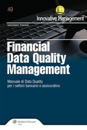 Financial data quality management - Massimo Tomasi