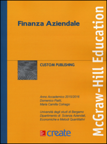 Finanza aziendale - Domenico Piatti - M. Camilla Colnago